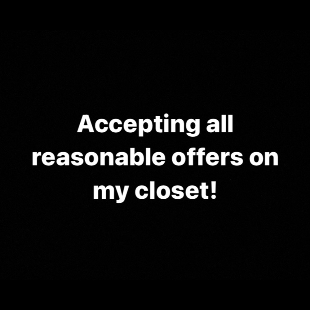 Accepting all REASONABLE offers